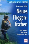 Cover: Neues Fliegenfischen auf D&ouml;bel, Rotauge, Karpfen & Co. - M&uuml;ller R&uuml;schlikon