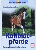 Cover: Kaltblutpferde - M&uuml;ller R&uuml;schlikon