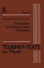 Cover: Interaction of Strong Laser Radiation with Solids and Nonlinear Optical Diagnostics of Surfaces - Vieweg+Teubner Verlag