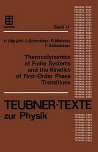 Enlarge image Cover: Thermodynamics of Finite Systems and the Kinetics of First-Order Phase Transitions - Vieweg+Teubner Verlag