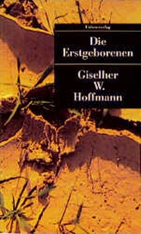 Abbildung von: Die Erstgeborenen - Unionsverlag