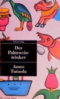 Cover: Der Palmweintrinker - Unionsverlag