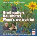 Cover: Grossmutters Hausmittel - Wenn's wo weh tut - M&uuml;ller R&uuml;schlikon