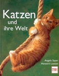 Cover: Katzen und ihre Welt - M&uuml;ller R&uuml;schlikon