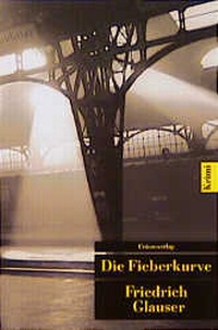 Enlarge image Cover: Die Fieberkurve - Unionsverlag