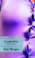 Cover: Gnadenfrist - Unionsverlag