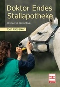 Cover: Doktor Endes Stallapotheke - M&uuml;ller R&uuml;schlikon