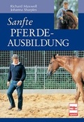 Cover: Sanfte Pferdeausbildung - M&uuml;ller R&uuml;schlikon