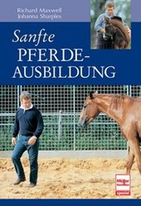 Enlarge image Cover: Sanfte Pferdeausbildung - Müller Rüschlikon
