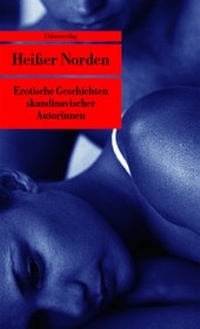 Abbildung von: Heißer Norden - Unionsverlag