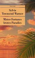 Cover: Mister Fortunes letztes Paradies - Unionsverlag