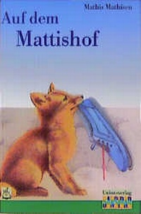 Enlarge image Cover: Auf dem Mattishof - Unionsverlag
