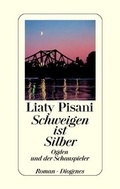 Cover: Schweigen ist Silber - Diogenes
