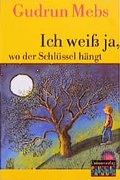 Cover: Ich weiss ja, wo der Schl&uuml;ssel h&auml;ngt - Unionsverlag