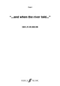 Cover: And When The River Told - Faber Music Ltd