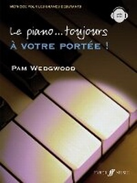 Abbildung von: Le Piano. .. Toujours a Votre Portee! - Faber Music Ltd