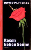 Cover: Rosen lieben Sonne - Haffmans