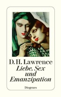 Cover: Liebe, Sex und Emanzipation - Diogenes