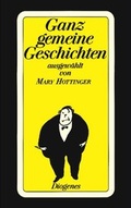 Cover: Ganz gemeine Geschichten - Diogenes