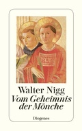 Cover: Vom Geheimnis der M&ouml;nche - Diogenes