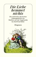 Cover: Die Liebe hemmet nichts - Diogenes