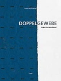 Cover: Doppelgewebe in der Handweberei - Haupt Verlag