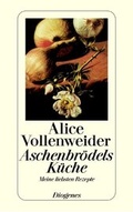 Cover: Aschenbr&ouml;dels K&uuml;che - Diogenes