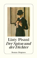 Cover: Der Spion und der Dichter - Diogenes