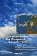 Cover: Unternehmensweites Risk Management als Fr&uuml;hwarnsystem - Haupt Verlag
