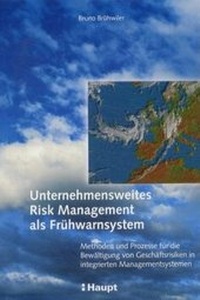 Enlarge image Cover: Unternehmensweites Risk Management als Frühwarnsystem - Haupt Verlag