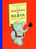 Cover: Die Geschichte von Babar - Diogenes