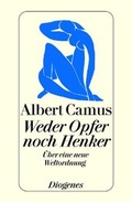 Cover: Weder Opfer noch Henker - Diogenes