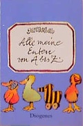 Cover: Alle meine Enten von A - Z - Diogenes
