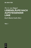 Bild: Lebensläufe nach aufsteigender Linie. Teil 1 - De Gruyter