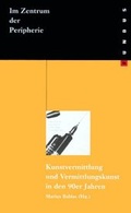 Cover: Im Zentrum der Peripherie - PHILO Fine Arts