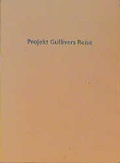 Cover: Projekt Gullivers Reise - PHILO Fine Arts