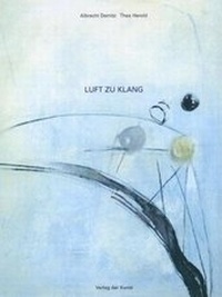 Enlarge image Cover: Luft zu Klang - PHILO Fine Arts