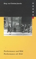 Cover: Performance und Bild - Performance als Bild - PHILO Fine Arts