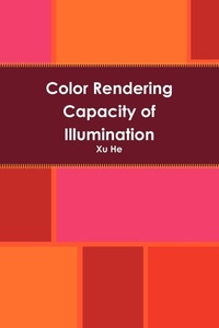 Enlarge image Cover: Color Rendering Capacity of Illumination - Lulu.com