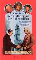 Cover: Der Milit&auml;rtempel der Hohenzollern - Das Neue Berlin