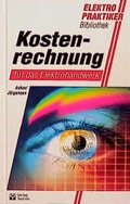 Cover: Kostenrechnung f&uuml;r das Elektrohandwerk - media2business