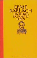 Cover: Ernst Barlach - Ein selbsterz&auml;hltes Leben - E. A. Seemann Verlag