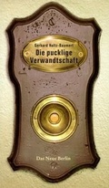 Cover: Die pucklige Verwandschaft - Das Neue Berlin