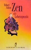Cover: Zen als Lebenspraxis - Hugendubel
