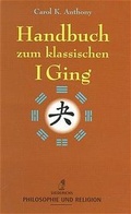 Cover: Handbuch zum klassischen I Ging - Hugendubel