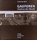 Cover: Gauforen - Zentren der Macht - Huss-Medien