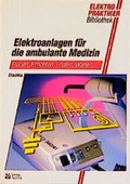 Cover: Elektroanlagen f&uuml;r die ambulante Medizin - media2business