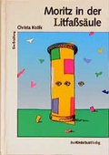 Cover: Moritz in der Litfasss&auml;ule - Beltz | Der KinderbuchVerlag