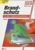 Cover: Brandschutz in der Elektroinstallation - Huss-Medien