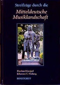 Cover: Streifz&uuml;ge durch die Mitteldeutsche Musiklandschaft - Hinstorff